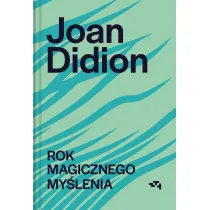 Rok magicznego my�lenia