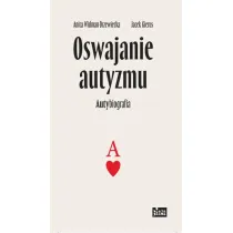Oswajanie autyzmu