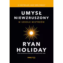 Umys niewzruszony. W szkole mistrzw