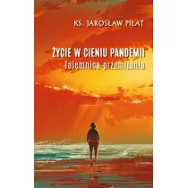�ycie w cieniu pandemii