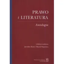Prawo i literatura. Antologia