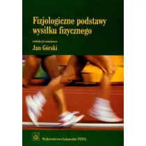 Fizjologiczne podstawy wysi�ku fizycznego