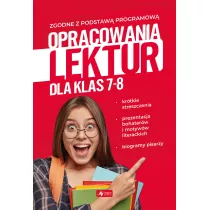 Opracowania lektur dla klas 7-8