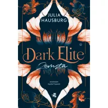 Zemsta. Dark Elite. Tom 1
