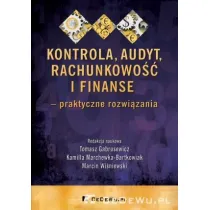 Kontrola, audyt, rachunkowo�� i finanse - praktyczne rozwi�zania