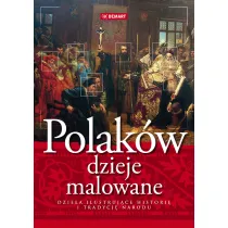 Polak�w dzieje malowane