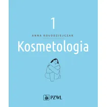 Kosmetologia. Tom 1