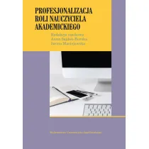 Profesjonalizacja roli nauczyciela akademickiego
