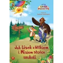Jak Lisek z Wilkiem i Misiem s�o�ca szukali