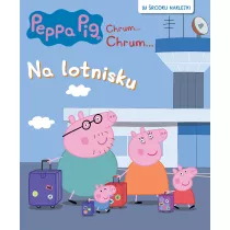 Peppa Pig. Chrum... Chrum... Na lotnisku