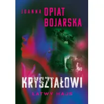 Kryszta�owi. �atwy hajs. Tom 2