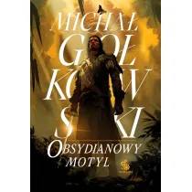 Obsydianowy motyl. �wiat we krwi. Tom 2