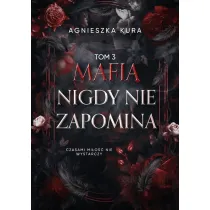 Seria mafijna T.3 Mafia nigdy nie zapomina