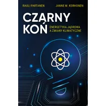 Czarny Ko�. Energetyka j�drowa a zmiany klimatyczne