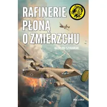 Rafinerie p�on� o zmierzchu (pocket)