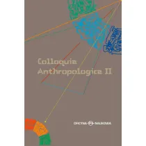 Colloquia Anthropologica II