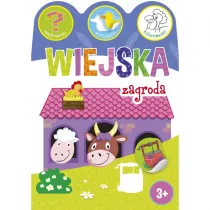 Wiejska zagroda. Zgadywanki, wyklejanki, kolorowanki