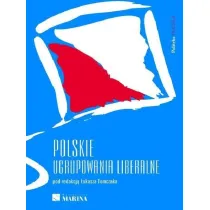 Polskie ugrupowania liberalne