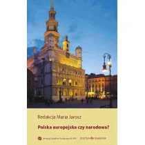 Polska europejska czy narodowa?