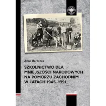 Szkolnictwo dla mniejszo�ci narodowych na Pomorzu Zachodnim w latach 1945-1991