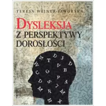 Dysleksja z perspektywy doros�o�ci