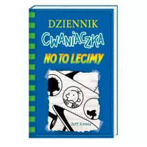 No to lecimy. Dziennik Cwaniaczka. Tom 12