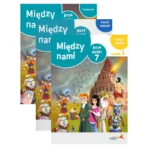Midzy nami. Jzyk polski 7. Podrcznik i zeszyt wicze, cz 1-2