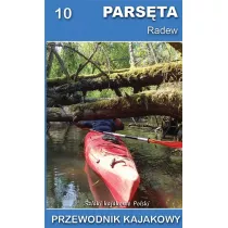 Parsta, Radew, Przewodnik kajakowy