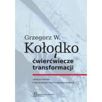 Grzegorz W. Ko�odko i �wier�wiecze transformacji