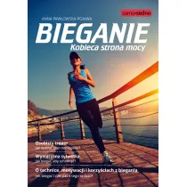 Bieganie. Kobieca strona mocy