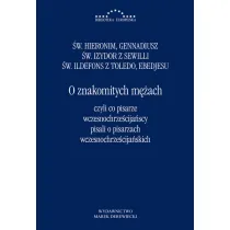 O znakomitych m�ach czyli co pisarze wczesnochrze�cija�scy pisali o pisarzach wczesnochrze�cija�skich