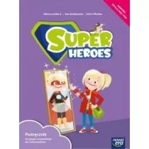 Super Heroes. Jezyk angielski. Podrcznik dla szeciolatkw