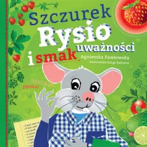 SZCZUREK RYSIO I SMAK UWANOCI