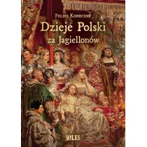 Dzieje Polski za Jagiellon�w