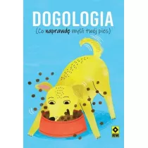 Dogologia Co naprawd myli twj pies