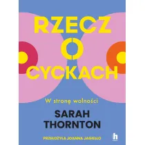 Rzecz o cyckach. W stron� wolno�ci