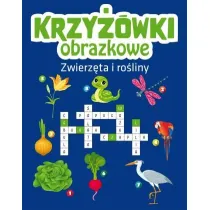 Krzy��wki obrazkowe. Zwierz�ta i ro�liny