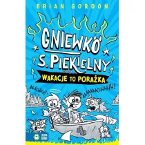 Wakacje to pora�ka. Gniewko S. Piekielny