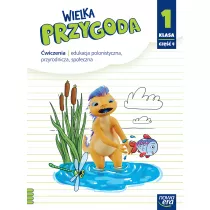 Wielka Przygoda NEON. Klasa 1. Cz 4. wiczenia. Edukacja polonistyczna, przyrodnicza, spoeczna
