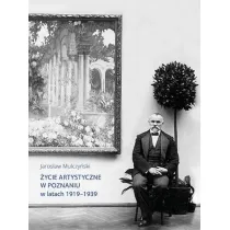 �ycie artystyczne w Poznaniu w latach 1919-1939