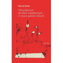 Od przekona� do teorii subiektywnych w nauce j�zyk�w obcych