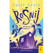 Ro�nij. Odwa� si� marzy�!