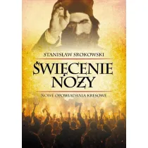 �wi�cenie no�y. Nowe opowiadania kresowe