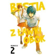 Bestia z �awki obok. Tom 2