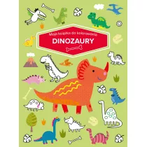 Moja ksika do kolorowania. Dinozaury