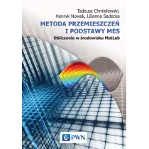 Metoda przemieszcze� i podstawy MES. Obliczenia w �rodowisku MatLab
