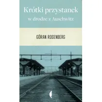 Kr�tki przystanek w drodze z Auschwitz