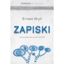 Zapiski. Wiersze publikowane w latach 1958-1996