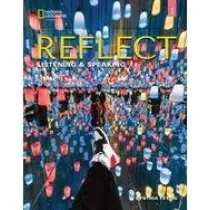 Reflect 1. Listening & Speaking. Student's Book and Online Practice