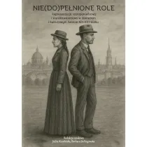 Nie(do)pe�nione role
